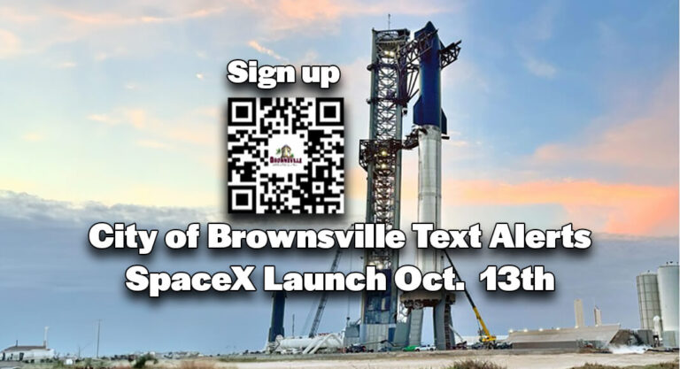City of Brownsville Text Alerts:  SpaceX Launch Oct. 13th