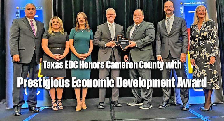Texas EDC Honors Cameron County with Prestigious Economic Development Award
