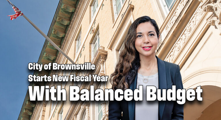 City of Brownsville Starts New Fiscal Year with Balanced Budget