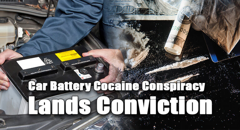 Car Battery Cocaine Conspiracy Lands Conviction