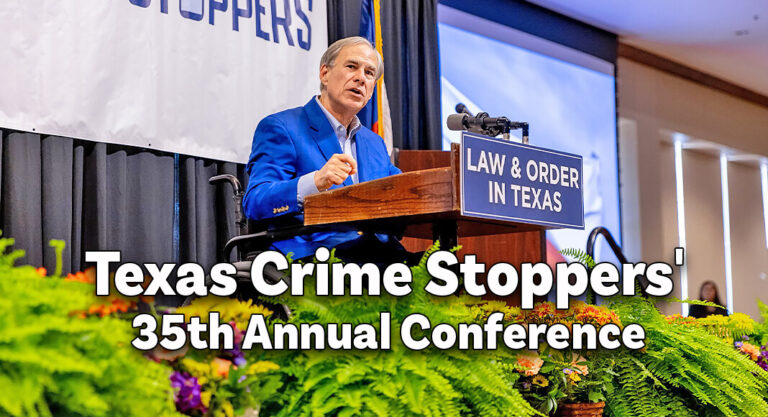 Texas Crime Stoppers’ 35th Annual Conference