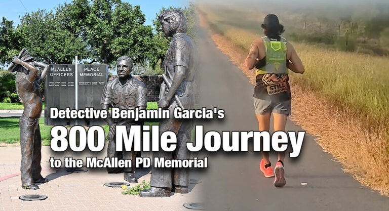 Detective Benjamin Garcia’s Journey to the McAllen PD Memorial