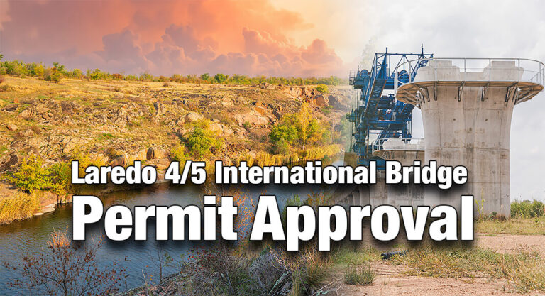 Congresswoman De La Cruz Statement on Approval of Laredo 4/5 International Bridge Permit