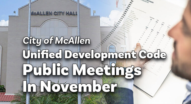 City of McAllen to Host Unified Development Code Townhall Meetings in November