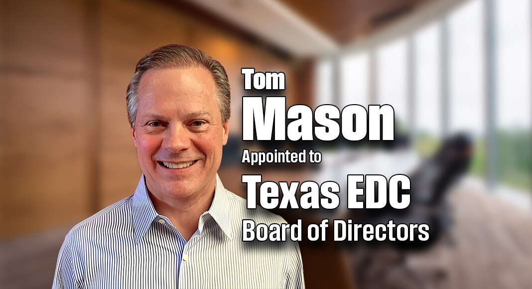 Mason Appointed to Texas EDC Board of Directors