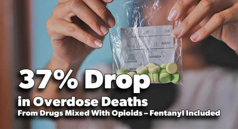 A 37% Drop in Overdose Deaths From Drugs Mixed With Opioids – Fentanyl Included