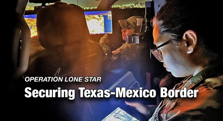 Operation Lone Star:  Securing Texas-Mexico Borders