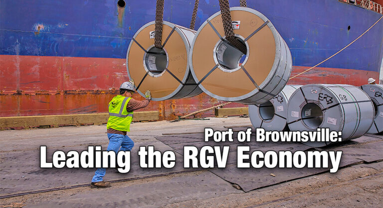 The Port of Brownsville Leads the Rio Grande Valley’s Economy