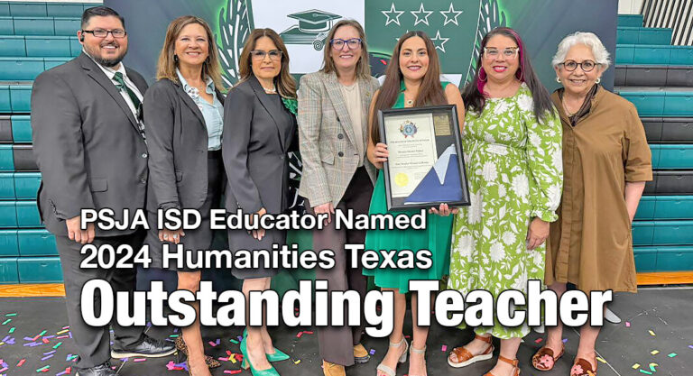 PSJA ISD Educator Named 2024 Humanities Texas Outstanding Teacher 