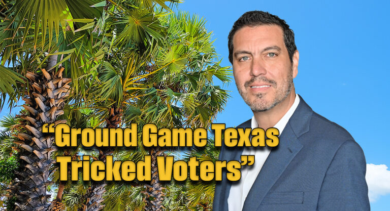 “Ground Game Texas Tricked Voters,” Commissioner Cabeza de Vaca
