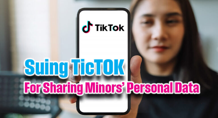 Suing TicTOK for Sharing Minors’ Personal Data In Violation of Texas Parental Consent Law