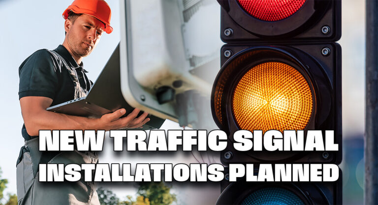 New Traffic Signal Installations Planned