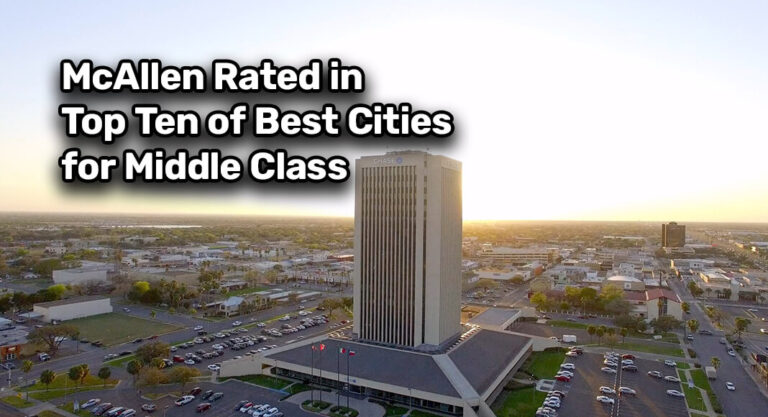 McAllen Rated in Top Ten of Best Cities for Middle Class