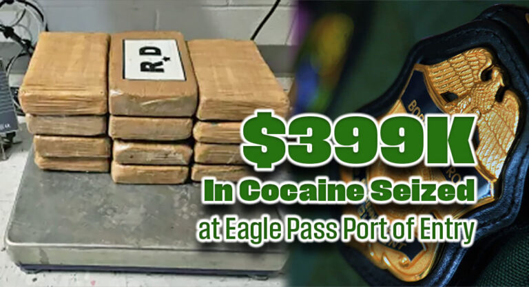 CBP Officers Seize $399K In Cocaine at Eagle Pass Port of Entry