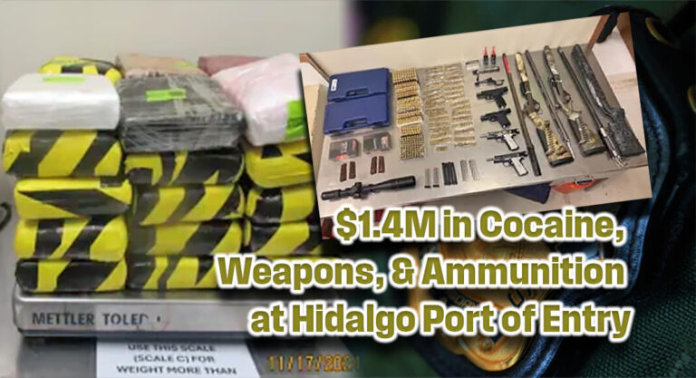 CBP Officers Seize $1.4M in Cocaine, Weapons, & Ammunition at Hidalgo Port of Entry