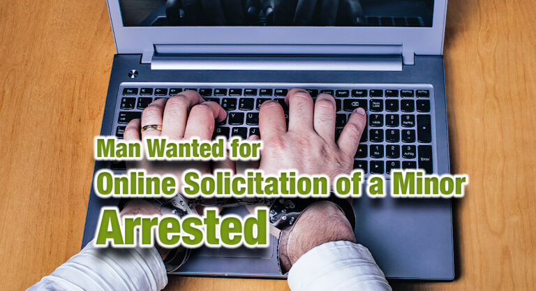 Man Wanted for Online Solicitation of a Minor Arrested at Progreso International Bridge