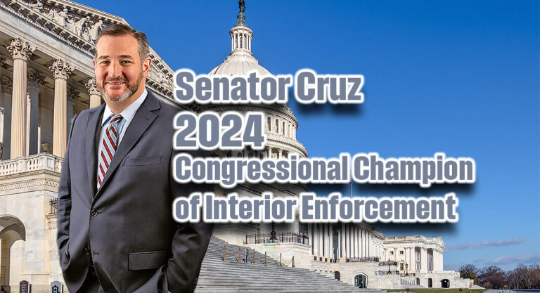 Senator Cruz Named 2024 Congressional Champion of Interior Enforcement