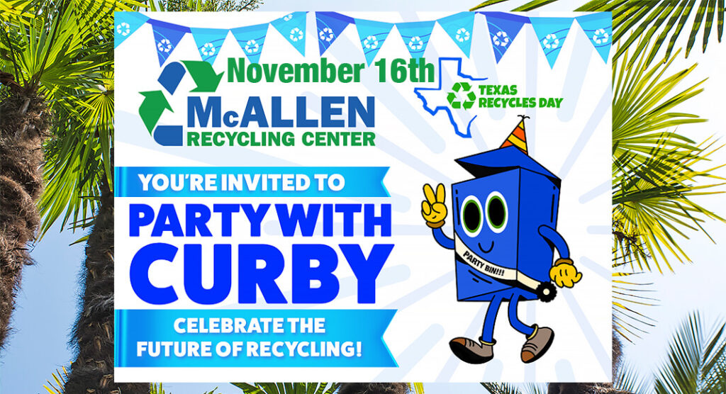 Recycles Day at Party With Curby, an unforgettable, illuminated event on Sat., Nov. 16 from 4:00 to 8:00 p.m. at the McAllen Recycling Center. Courtesy image. Bgd for illustration purposes