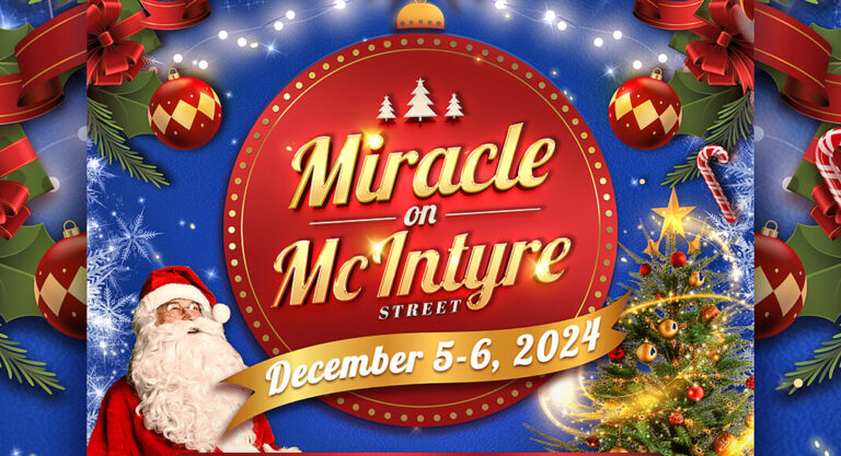 Miracle on McIntyre – A Two-Day Holiday Celebration, Dec. 5th-6th