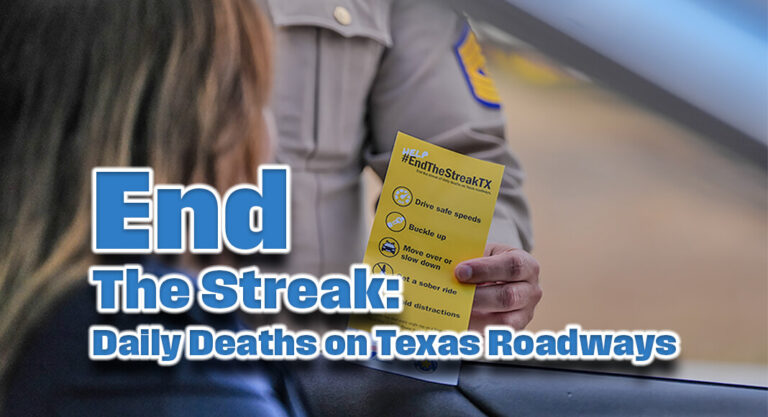 Let’s End The Streak Of Daily Deaths on Texas Roadways