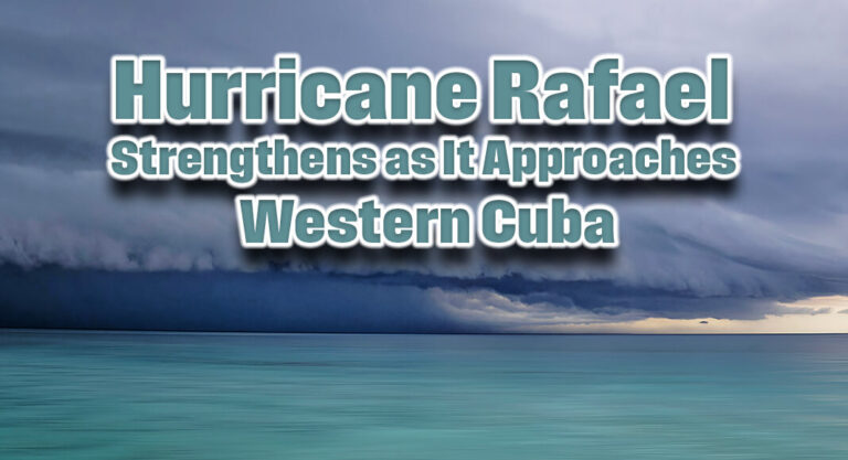 Hurricane Rafael Strengthens as It Approaches Western Cuba