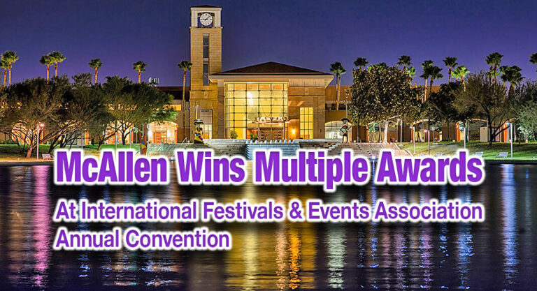 McAllen Wins Multiple Awards at International Festivals & Events Association Annual Convention