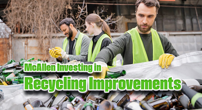 McAllen Investing in Recycling Improvements