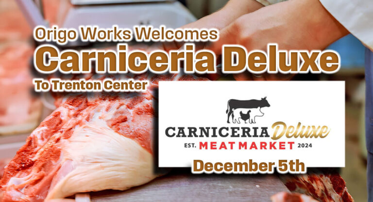 Origo Works Welcomes Carniceria Deluxe to Trenton Center 