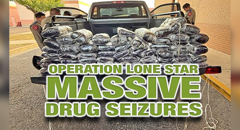 Operation Lone Star Arrests Drug Smugglers, Seizes Millions In Drugs