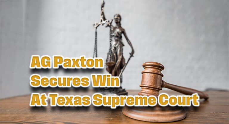 AG Paxton Secures Win at Texas Supreme Court