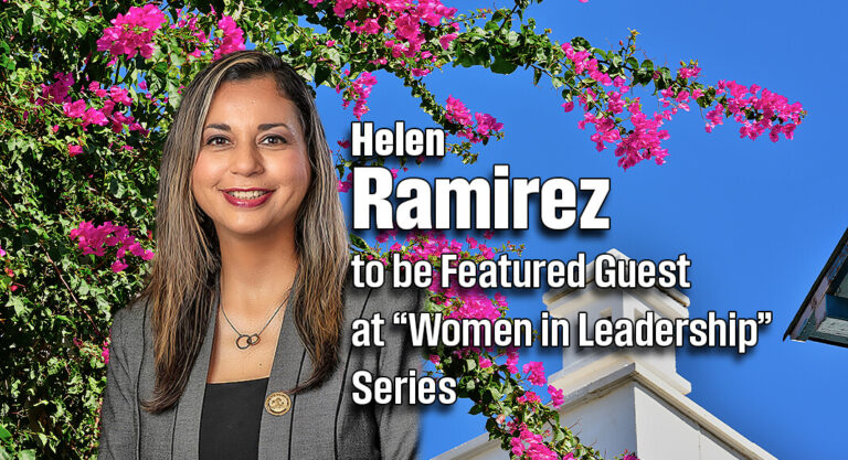 Brownsville City Manager Helen Ramirez to be Featured Guest at “Women in Leadership” Series