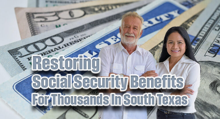 Rep. Cuellar Passes Bipartisan Bill to Restore Social Security Benefits for Thousands In South Texas