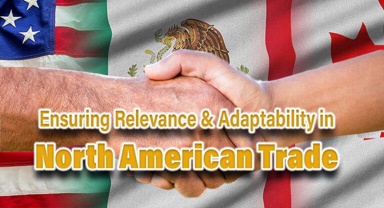 USMCA’s Sunset Clause: Ensuring Relevance and Adaptability in North American Trade