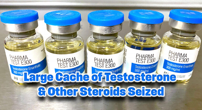 CBP Officers Seize Large Cache of Testosterone & other Steroids at Laredo Port of Entry