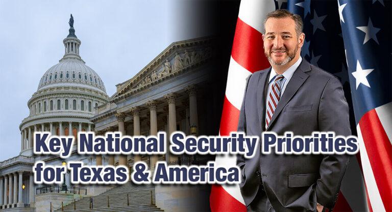Advancing Key National Security Priorities for Texas & America