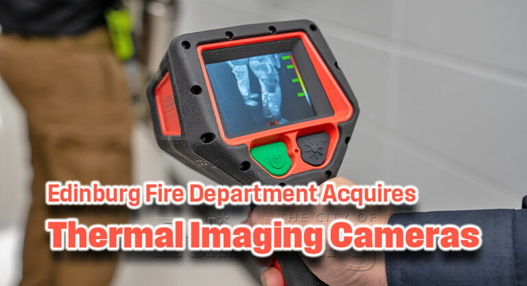 Edinburg Fire Department Acquires Thermal Imaging Cameras