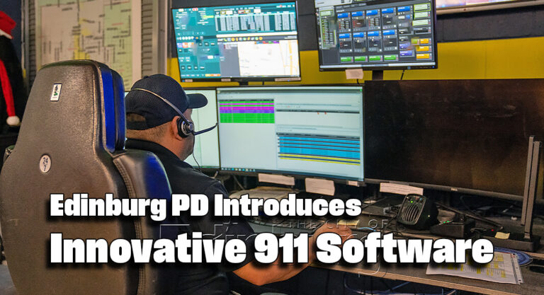 Edinburg PD Introduces Innovative 911 Software