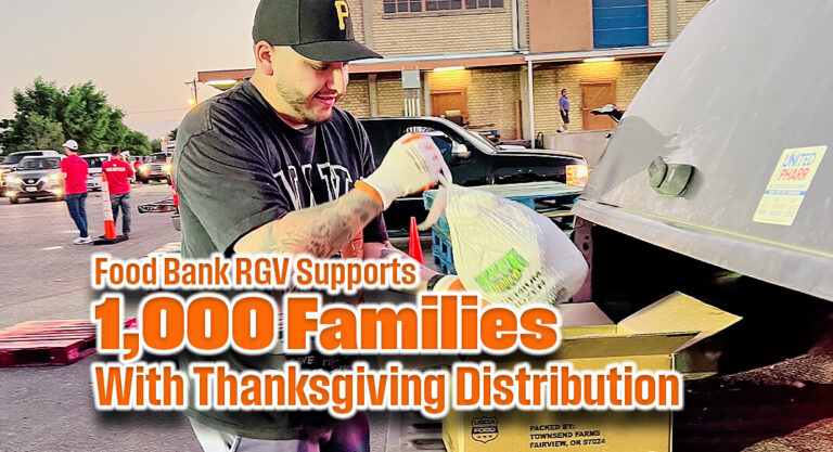 Food Bank RGV Supports 1,000 Families with Thanksgiving Distribution
