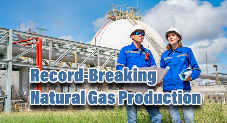 Oil & Natural Gas Operational Preparations & Record Production