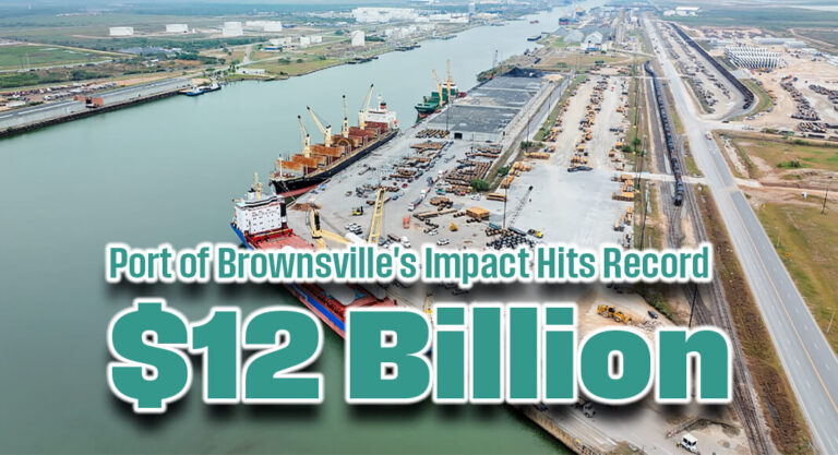 Port of Brownsville’s Impact Hits Record $12 Billion