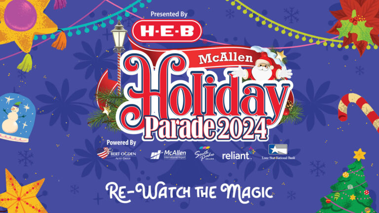 Re-Live the Magic of the 2024 McAllen Holiday Parade