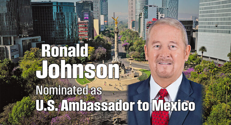 President-Elect Trump Nominates Ronald Johnson as U.S. Ambassador to Mexico