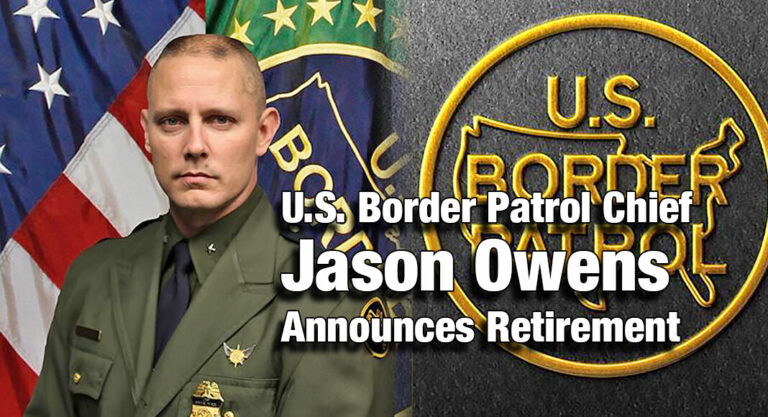 U.S. Border Patrol Chief Jason Owens Announces Retirement