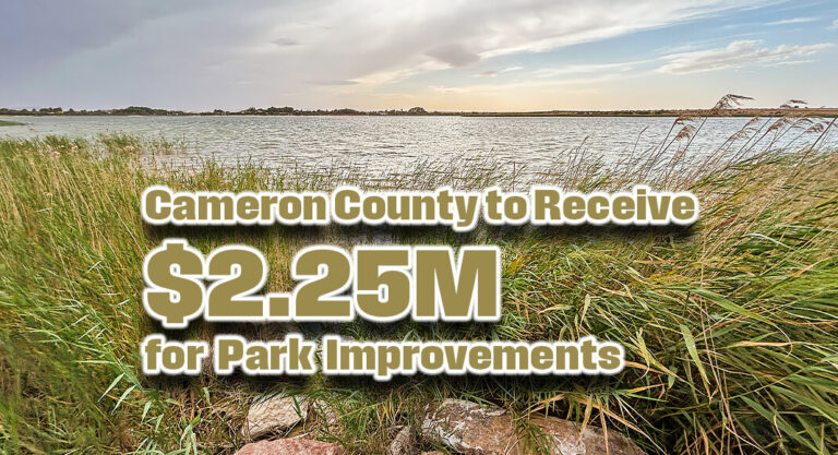 Cameron County to Receive $2.25M for Park Improvements