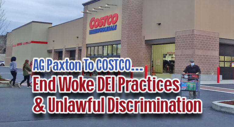 Paxton Calls on Costco to End Woke DEI Practices & Unlawful Discrimination