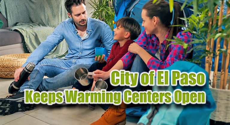 City of El Paso Keeps Warming Centers Open for Residents in Need