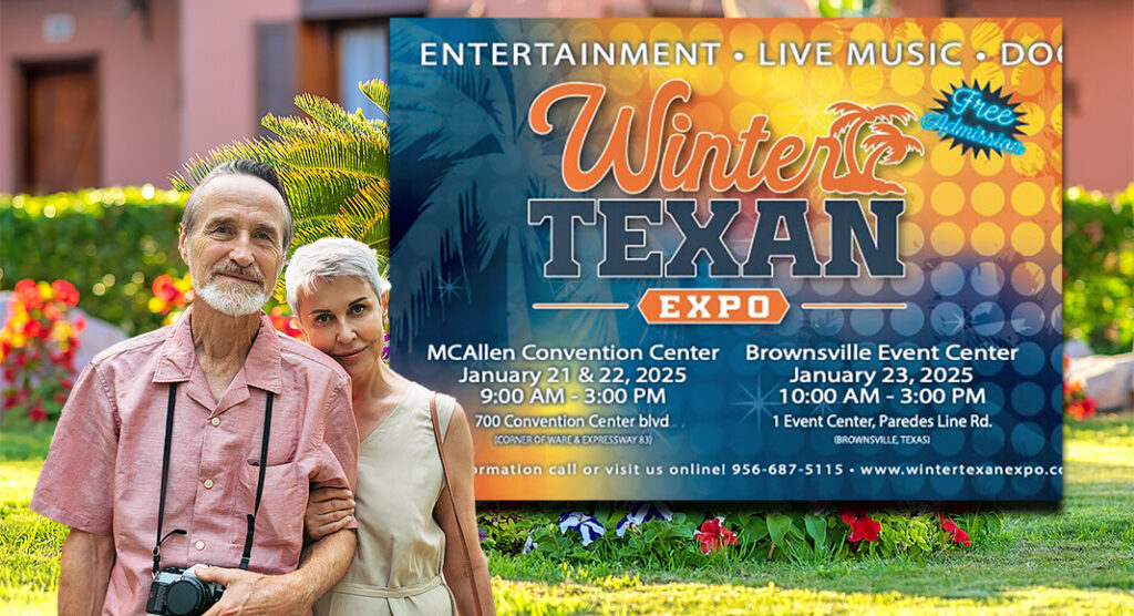 Despite the weather, the 32nd Annual Winter Texan Expo will take place over the next three days at two locations: January 21 and 22 at the McAllen Convention Center, 9am to 3pm; and, January 23 at the Brownsville Events Center, 10am to 3pm. Courtesy image. Big and Couple for illustration purposes