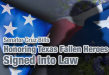 Cruz Bills Honoring Texas Fallen Heroes Signed into Law