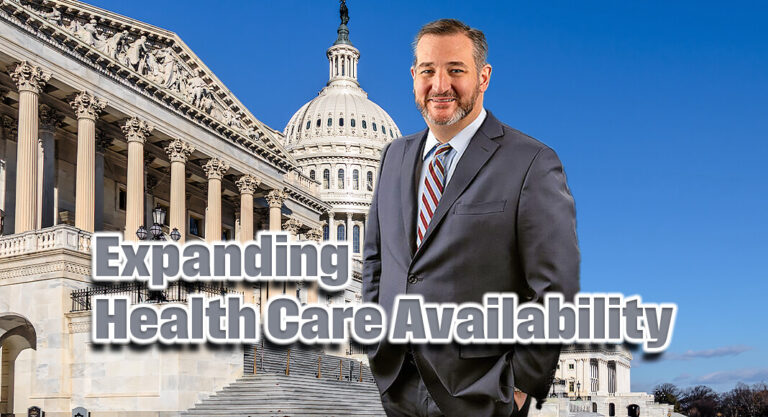 Sen. Cruz, Rep. Roy Introduce Legislation to Expand Health Care Availability