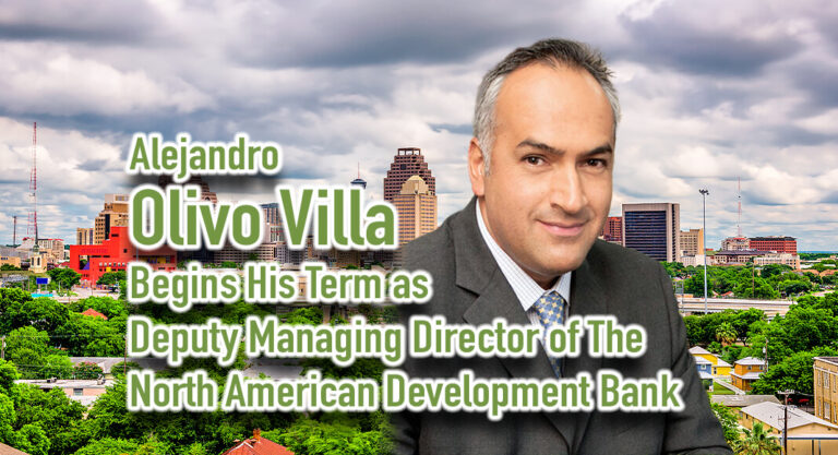 Alejandro Olivo Villa Begins Term as Deputy Managing Director of The North American Development Bank